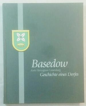 Basedow - Geschichte eines Dorfes.