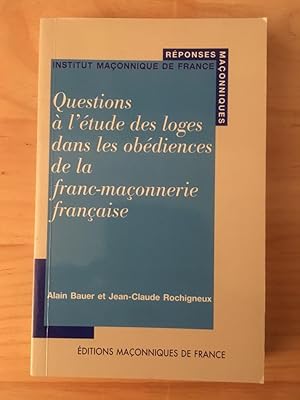 Image du vendeur pour Questions  l'tude des loges dans les obdiences de la franc-maonnerie franaise mis en vente par Librairie des Possibles