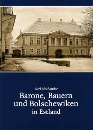 Seller image for Barone, Bauern und Bolschewiken in Estland for sale by BuchWeltWeit Ludwig Meier e.K.