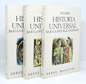 HISTORIA UNIVERSAL BAJO LA REPÚBLICA ROMANA (Obra Completa - 3 Tomos)