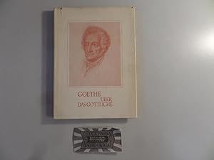 Bild des Verkufers fr Goethe ber das Gttliche. Eine Auswahl von Friedrich Maurer. zum Verkauf von Druckwaren Antiquariat