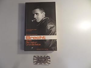 Seller image for Brechts frhe Lyrik: Brecht, Gott, die Natur und die Liebe. for sale by Druckwaren Antiquariat