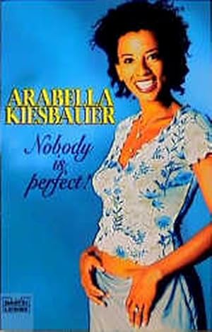 Seller image for Nobody is perfect! for sale by Antiquariat Armebooks