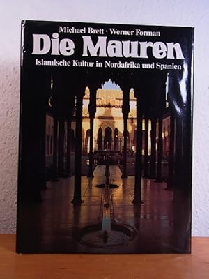 Immagine del venditore per Die Mauren. Islamische Kultur in Nordafrika und Spanien venduto da Antiquariat Weber