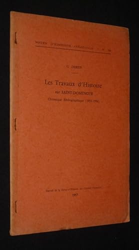 Immagine del venditore per Les Travaux d'histoire sur Saint-Domingue. Chronique bibliographique, 1954-1956 (Notes d'histoire coloniale, n52) venduto da Abraxas-libris