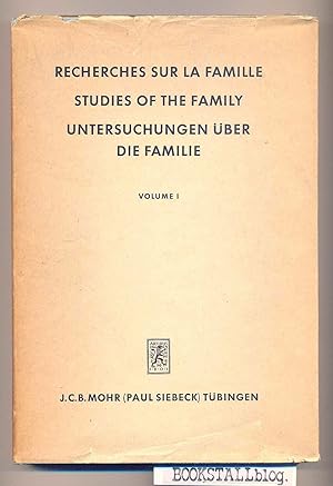 Recherches Sur La Famille / Studies Of The Family / Untersuchungen Uber Die Familie : Volume I.