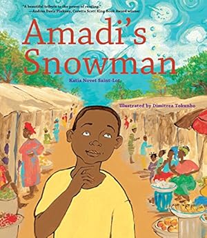 Seller image for Amadi's Snowman: A Story of Reading by Saint-lot, Katia Novet [Paperback ] for sale by booksXpress