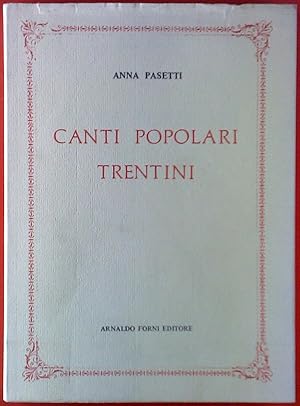 Bild des Verkufers fr Canti popolari trentini. zum Verkauf von biblion2