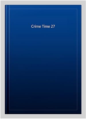 Image du vendeur pour Crime Time 27 mis en vente par GreatBookPrices