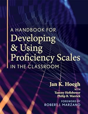 Seller image for Handbook for Developing & Using Proficiency Scales in the Classroom for sale by GreatBookPrices