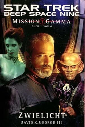 Star Trek Deep Space Nine - Mission Gamma 1 Zwielicht