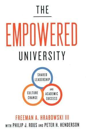 Seller image for Empowered University : Shared Leadership, Culture Change, and Academic Success for sale by GreatBookPrices