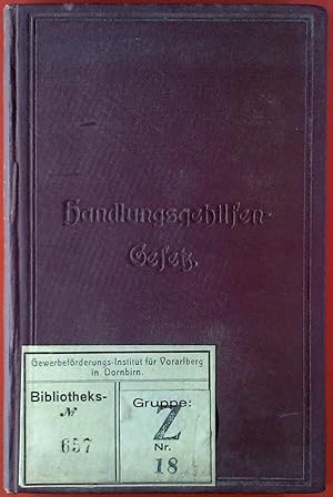 Imagen del vendedor de Kommentar zum Gesetz ber den Dienstvertrag der Handlungsgehilfen und anderer Dienstnehmer in hnlicher Stellung. (Handlungsgehilfengesetz) a la venta por biblion2