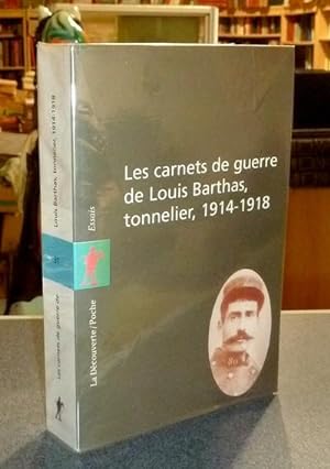 Seller image for Les carnets de guerre de Louis Barthas, tonnelier, 1914-1918 for sale by Le Beau Livre
