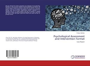Image du vendeur pour Psychological Assessment and Intervention Format : Case Report mis en vente par AHA-BUCH GmbH