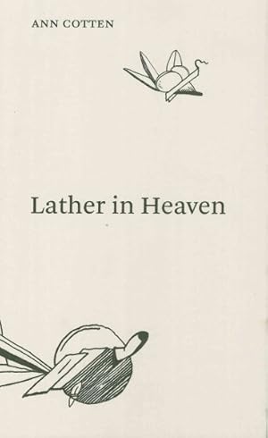 Image du vendeur pour Lather in Heaven mis en vente par GreatBookPrices