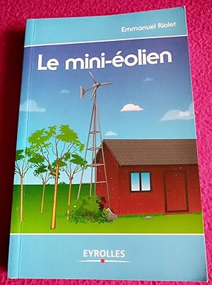 Image du vendeur pour LE MINI-EOLIEN - Deuxime tirage mis en vente par LE BOUQUINISTE