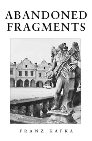 Bild des Verkufers fr Abandoned Fragments : Unedited Works 1897-1917 zum Verkauf von GreatBookPrices