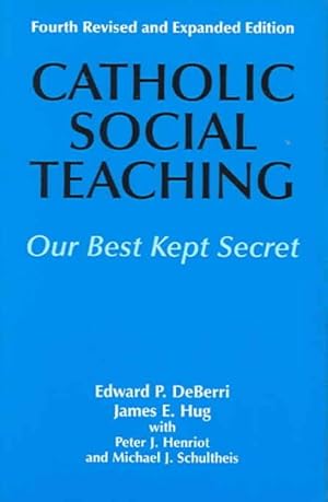 Imagen del vendedor de Catholic Social Teaching : Our Best Kept Secret a la venta por GreatBookPrices