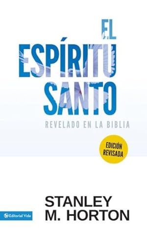 Imagen del vendedor de El espiritu santo revelado en la biblia / What the Bible Says About the Holy Spirit -Language: spanish a la venta por GreatBookPrices