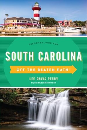 Bild des Verkufers fr Off the Beaten Path South Carolina : Discover Your Fun zum Verkauf von GreatBookPrices