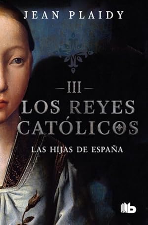 Seller image for Las hijas de Espaa/ Daughters Of Spain -Language: spanish for sale by GreatBookPrices