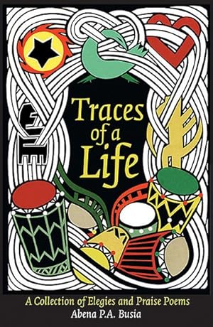 Image du vendeur pour Traces of a Life : A Collection of Elegies and Praise Poems mis en vente par GreatBookPrices