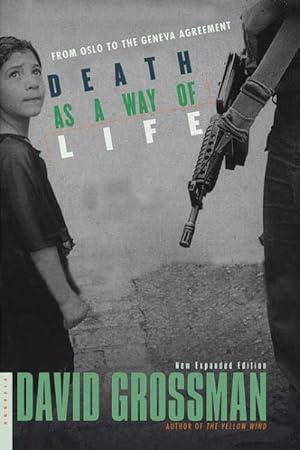 Seller image for Death As a Way of Life : From Oslo the the Geneva Agreement for sale by GreatBookPrices