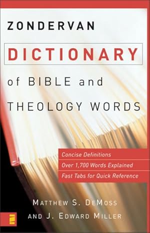 Immagine del venditore per Zondervan Dictionary of Bible and Theology Words venduto da GreatBookPrices