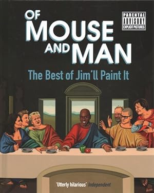 Seller image for Of Mouse and Man : The Best of Jim'll Paint It for sale by GreatBookPrices