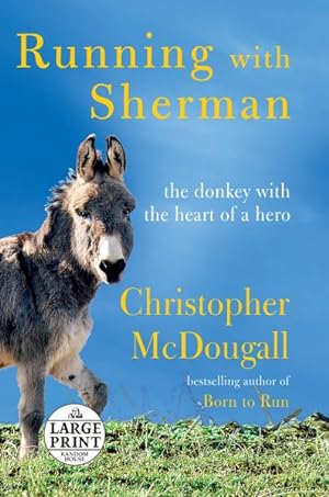 Seller image for Running With Sherman : The Donkey With the Heart of a Hero for sale by GreatBookPrices