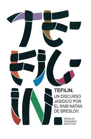 Immagine del venditore per Tefilin: Un Discurso Jasdico Por El Rab Natn de Breslov -Language: spanish venduto da GreatBookPrices