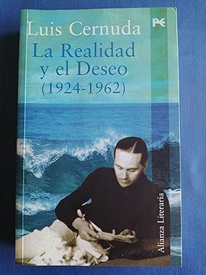 Imagen del vendedor de La Realidad y el Deseo (1924-1962) seguido de Historial de un libro (La Realidad y el Deseo) a la venta por Perolibros S.L.