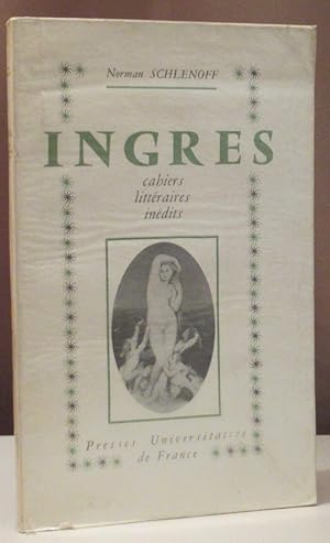 Immagine del venditore per Ingres. Cahiers littraires indits. venduto da Dieter Eckert