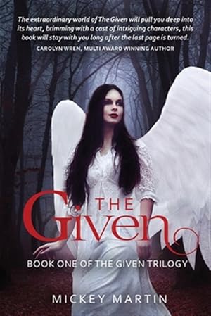 Bild des Verkufers fr The Given: Book one of The Given Trilog zum Verkauf von GreatBookPrices