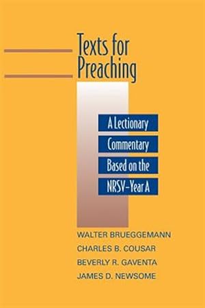 Seller image for Texts for Preaching : A Lectionary Commentary Based on the NRSV, Year A for sale by GreatBookPrices