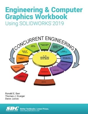 Image du vendeur pour Engineering & Computer Graphics Workbook Using Solidworks 2019 mis en vente par GreatBookPrices