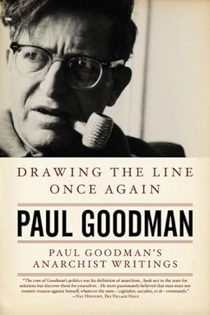 Seller image for Drawing the Line Once Again : Paul Goodman's Anarchist Writings for sale by GreatBookPrices