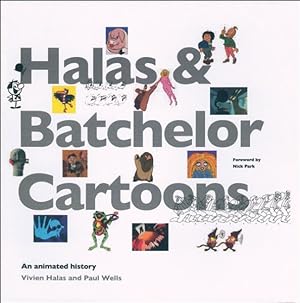 Imagen del vendedor de Halas and Batchelor Cartoons : An Animated History a la venta por GreatBookPrices
