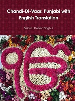 Imagen del vendedor de Chandi-Di-Vaar: Punjabi with English Translation a la venta por GreatBookPrices