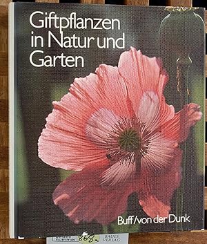 Seller image for Giftpflanzen in Natur und Garten. Sonderausgabe Thomae fr die Apotheke fr den Arzt. for sale by Baues Verlag Rainer Baues 