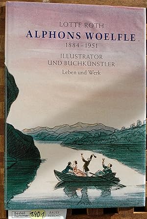 Alphons Woelfle 1884 - 1951 Illustrator und Buchkünstler Leben und Werk