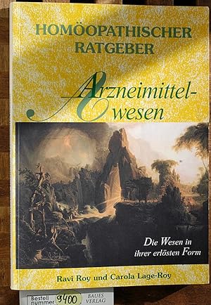 Seller image for Homopathischer Ratgeber. Arzneimittelwesen Die Wesen in ihrer erlsten Form for sale by Baues Verlag Rainer Baues 