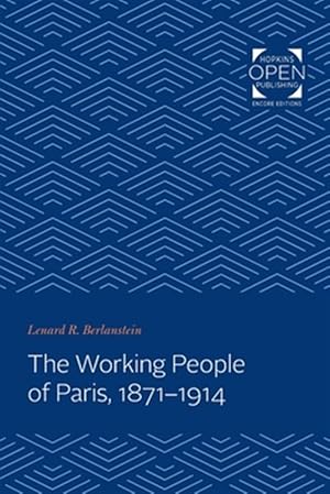 Immagine del venditore per Working People of Paris, 1871-1914 venduto da GreatBookPrices