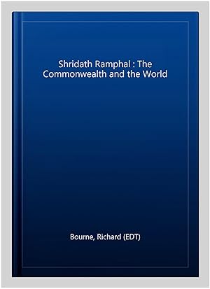 Seller image for Shridath Ramphal : The Commonwealth and the World for sale by GreatBookPrices
