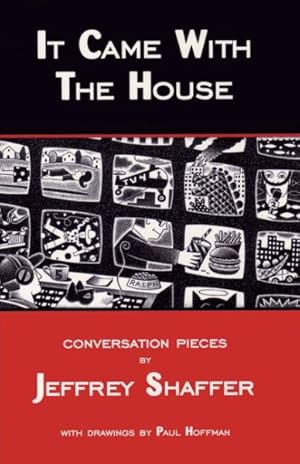 Seller image for It Came With the House : Conversation Pieces for sale by GreatBookPrices