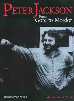 Seller image for Peter Jackson : From Gore To Mordor for sale by GreatBookPrices