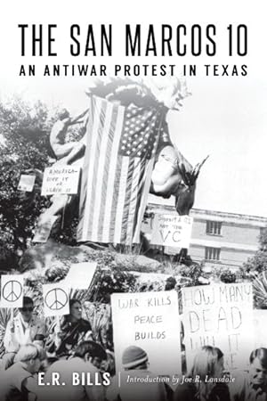 Seller image for San Marcos 10 : An Antiwar Protest in Texas for sale by GreatBookPrices