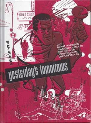 Image du vendeur pour Yesterday's Tomorrows : Rian Hughes Collected Comics mis en vente par GreatBookPrices