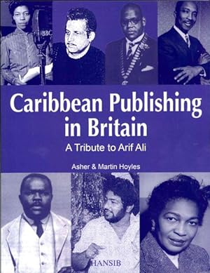 Seller image for Caribbean Publishing in Britain : A Tribute to Arif Ali for sale by GreatBookPrices